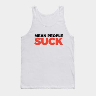 Funny Humor Mean People Suck T-shirt Tank Top